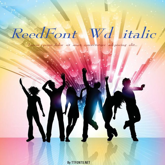 ReedFont Wd italic example